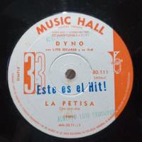 Dyno - La Petisa - Simple Vinilo 1963 - Rock Mexico Argentin segunda mano  Argentina