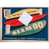 Usado, Publicidad 1958 Heladera Siam 90 Tecnicamente La Mejor  segunda mano  Belgrano