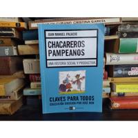 Chacareros Pampeanos - J.m. Palacio - Ed Capital Intelectual segunda mano  Argentina