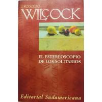 El Estereoscopio De Los Solitarios Wilcock segunda mano  Argentina