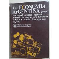 La Economía Argentina Varios Autores Editorial De Belgrano segunda mano  Argentina