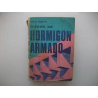 Curso De Hormigón Armado - Oreste Moretto - 2° Edición segunda mano  Argentina