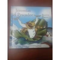 Beatrix Potter - Jeremías El Pescador -  Sudamericana segunda mano  Argentina