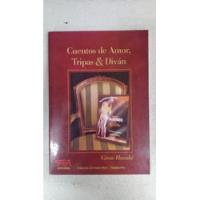 Cuentos De Amor Tripas & Divan - Cesar Hazaki - Topia segunda mano  Argentina