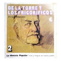 Usado, De La Torre Y Los Frigorificos - E. Silberstein ( Historia ) segunda mano  Argentina