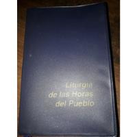 Liturgia De Las Horas Del Pueblo Laudes Vísperas Y Completas segunda mano  Argentina