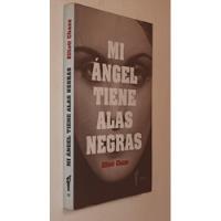 Mi Angel Tiene Alas Negras- Elliott Chaze segunda mano  Argentina