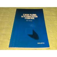 Usado, Cash Flow: Su Planificación Y Control - Hartley - Deusto segunda mano  Argentina