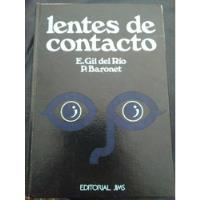 Usado, Libro Lentes De Contacto De E.gil Del Rio Y P.baronet segunda mano  Argentina