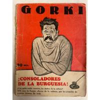 Maximo Gorki Consoladores De La Burguesía Discurso segunda mano  Argentina