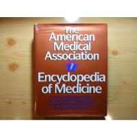The American Medical Association Encyclopedia Of Medicine segunda mano  Argentina