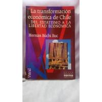 Hernan Buchi Buc La Transformación Economica De Chile segunda mano  Argentina