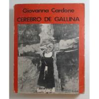 Cerebro De Gallina - Cardone Giovanna segunda mano  Morón
