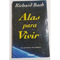 Libro Alas Para Vivir - Richard Bach / Ed Vergara segunda mano  Argentina