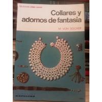 Collares Y Adornos De Fantasia - M. Von Socher segunda mano  Argentina