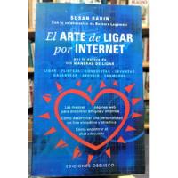El Arte De Ligar Por Internet - Susan Rabin - segunda mano  Argentina