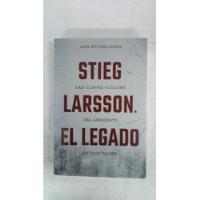 Stieg Larsson El Legado - Jan Stocklassa - Roca segunda mano  Argentina