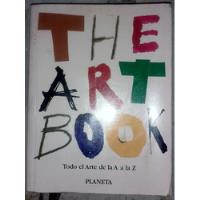 The Art Book - Todo El Arte De La A A La Z segunda mano  Argentina