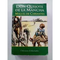 Don Quijote De La Mancha - Miguel De Cervantes segunda mano  Argentina