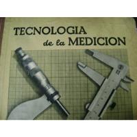 Tecnologia De La Medicion. A, Casillas , Tapas Duras segunda mano  Argentina