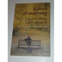 La Escalera De Caracol- Karen Armstrong segunda mano  Argentina