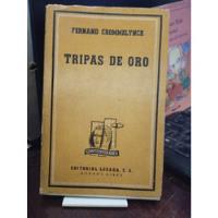 Tripas De Oro - Fernand Crommelynck segunda mano  Argentina