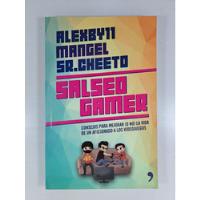 Salseo Gamer - Alexby11 Mangel Cheeto Libro Usado segunda mano  Argentina