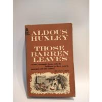 Those Barren Leaves Aldous Huxley Avon, usado segunda mano  Argentina