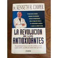 La Revolución De Los Antioxidantes | Kenneth Cooper segunda mano  Argentina