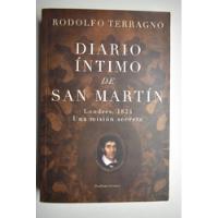 Diario Íntimo De San Martín: Londres, 1824 Una Misión Secc82 segunda mano  Argentina