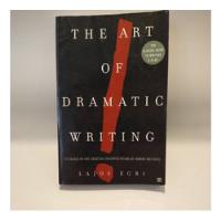 The Art Of Dramatic Writing Lajos Egri Touchstone segunda mano  Argentina