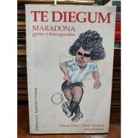 Usado, Te Diegum Maradona (genio Y Transgresión) - Dini/nicolaus segunda mano  Argentina