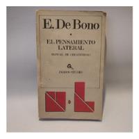 El Pensamiento Laterial Edward De Bono Paidos, usado segunda mano  Argentina