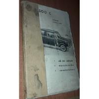 Usado, Libro Fiat 1500 C Sedan Familiar Uso Del Vehiculo Manutencio segunda mano  Argentina