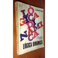 Logica Dinamica - Telma Barreiro De Nudler - Kapelusz 1969 segunda mano  Argentina
