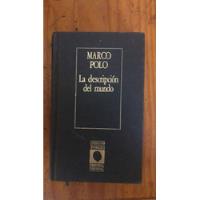 La Descripción Del Mundo - Marco Polo - Hyspamerica segunda mano  Argentina