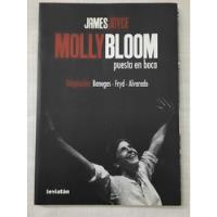 Molly Bloom Puesta En Boca.james Joice.ed Leviatán. segunda mano  Argentina