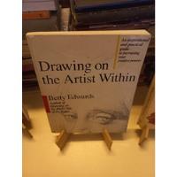 Drawing On The Artist Within - Betty Edwards segunda mano  Argentina