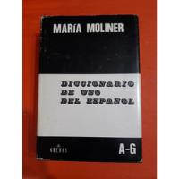 Diccionario De Uso Del Español Tomo 1 A-g - Maria Moliner segunda mano  Argentina