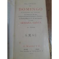 Antiguo Devocionario El Oficio De Domingo 1901 De Lavalle B1 segunda mano  Argentina