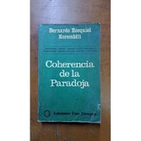 Coherencia De La Paradoja-bernardo Koremblit-libreria Merlin, usado segunda mano  Argentina