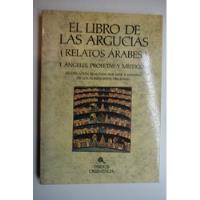 El Libro De Las Argucias (relatos Árabes) : I.ángeles,prc210, usado segunda mano  Argentina