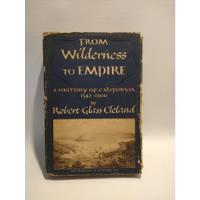 From The Wilderness To Empire Robert Glass Cleland Knopf segunda mano  Argentina
