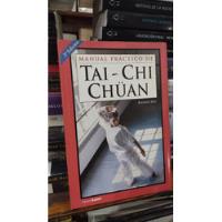 Rainer Hsi - Manual Practico De Tai Chi Chuan segunda mano  Argentina