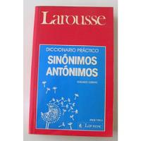Diccionario Práctico Sinónimos/ Antónimos - Larrouse, usado segunda mano  Argentina