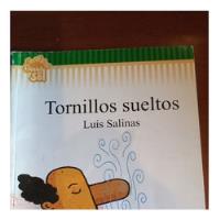 Libro Tornillos Sueltos De Luis Salinas- E.d.b segunda mano  Argentina