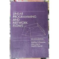 Linear Programming And Network Flows. Bazaraa, Jarvis... segunda mano  Argentina