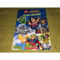 Super Heroes, Space Justice! - Lego Dc Comics - Scholastic segunda mano  Argentina