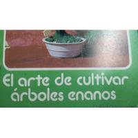 Bonsai El Arte De Cultivar Arboles Enanos Rafael Perez E Hij segunda mano  Argentina