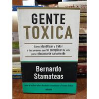 Gente Toxica - Bernardo Stamateas segunda mano  Argentina